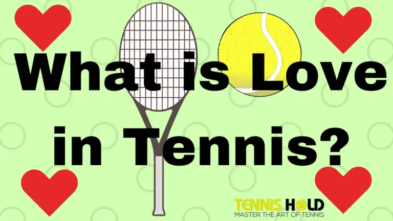 what-is-love-in-tennis-understand-what-does-love-mean-in-tennis-game