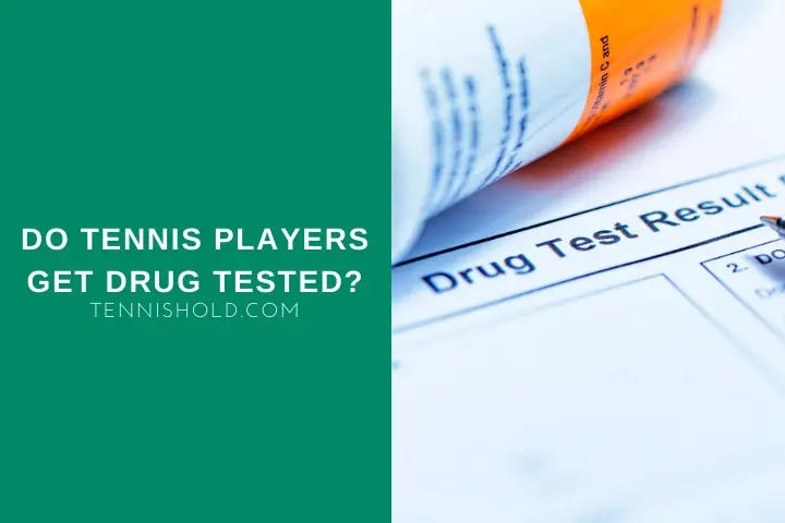 do tennis players get drug tested
