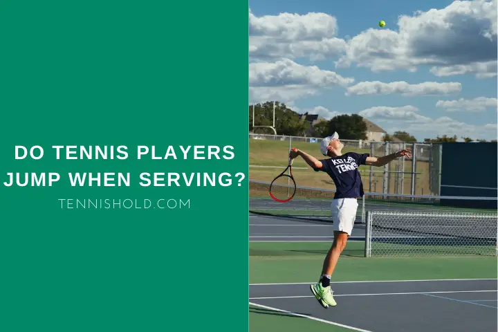 Do Tennis Players Jump When Serving?; a young tennis player jumping when serving